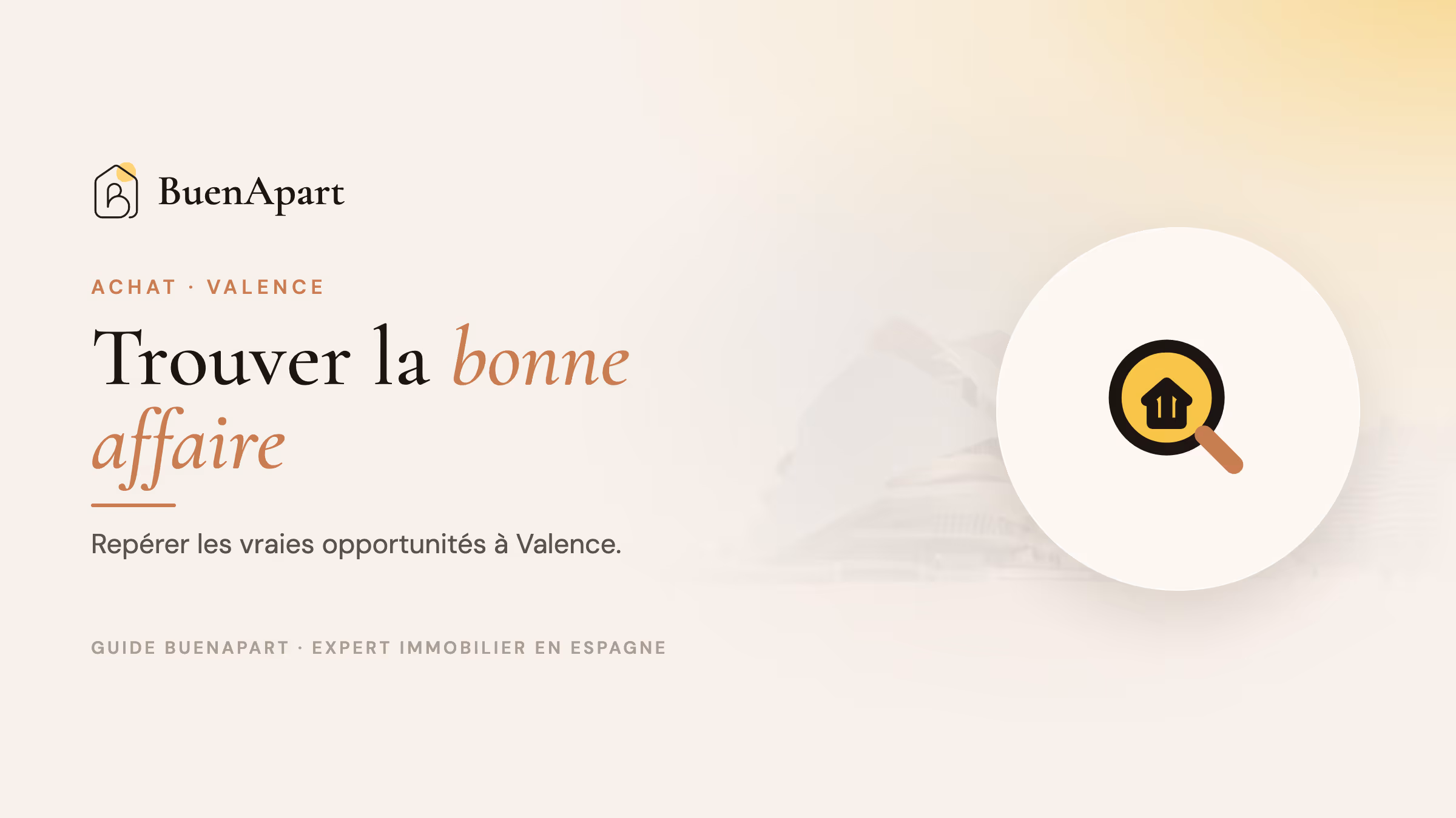Guide BuenApart — bonne affaire immobiliere valence